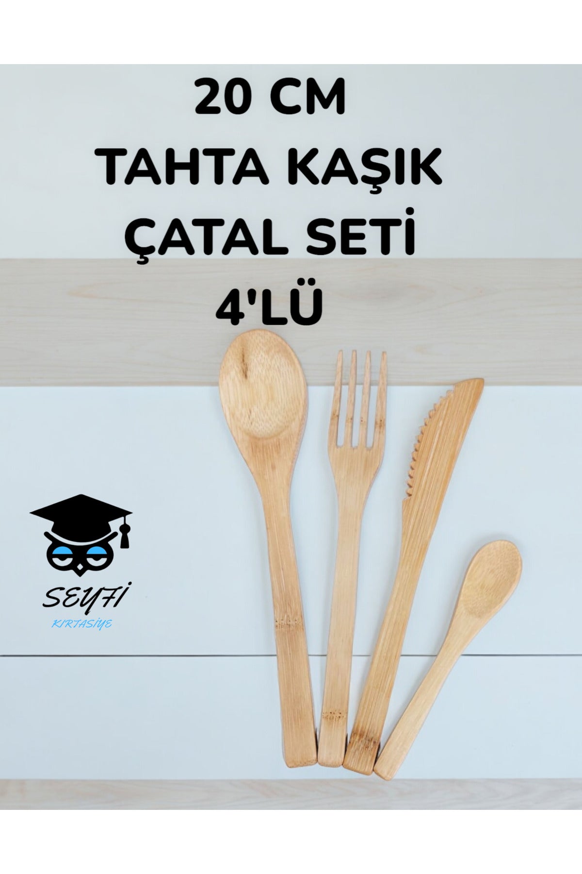 20 CM TAHTA KAŞIK ÇATAL SETİ 4'LÜ
