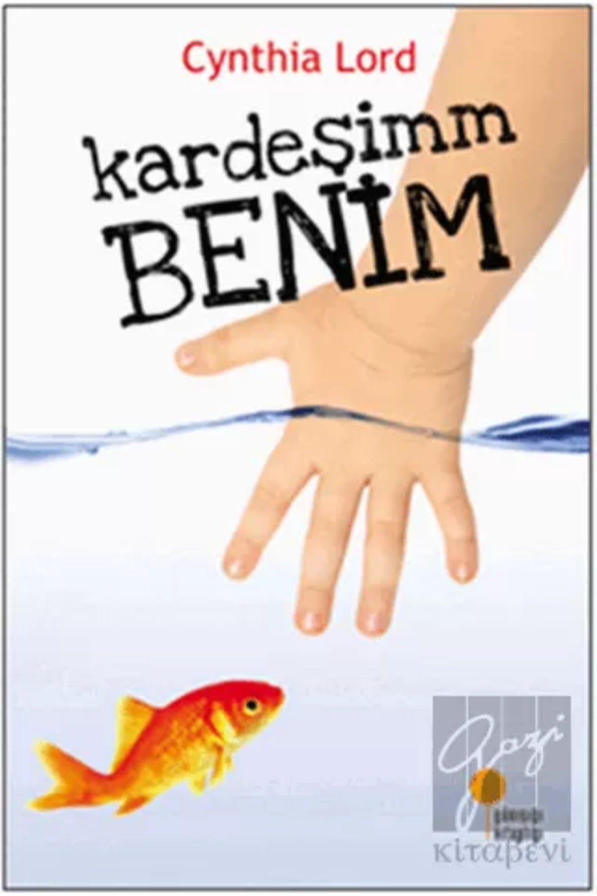Kardeşimm Benim / Cynthia Lord / Günışığı Kitaplığı / 9786054603121