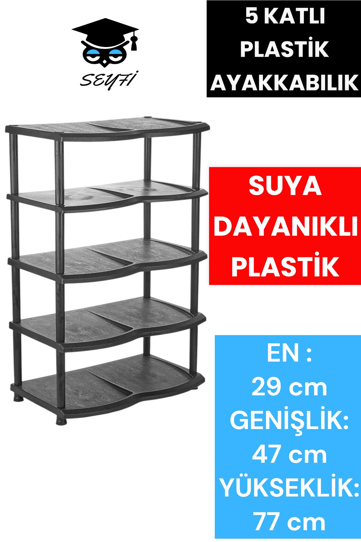 5 KATLI PLASTİK AYAKKABILIK SUYA DAYANIKLI PLASTİK EN : 29 cm GENİŞLİK: 47 cm YÜKSEKLİK: 77 cm