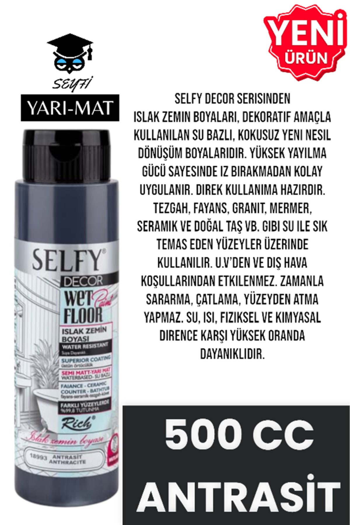 SELFY DECOR ISLAK ZEMİN BOYASI 500 CC MUTFAK TEZGAH FAYANS LAVABO KÜVET TUVALET ZEMİN HER YÜZEY İÇİN