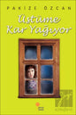Üstüme Kar Yağıyor