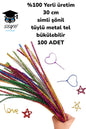 %100 Yerli üretim 30 cm SİMLİ şönil tüylü metal tel bükülebilir 100 ADET