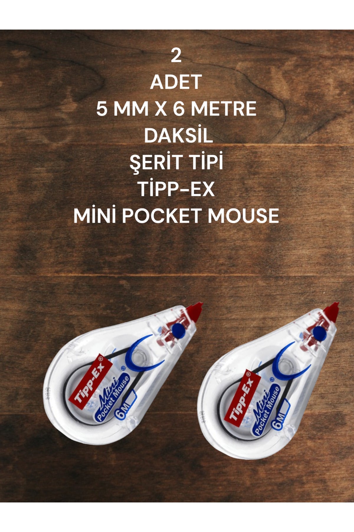 2 ADET 5 MM X 6 METRE DAKSİL ŞERİT TİPİ TİPP-EX MİNİ POCKET MOUSE