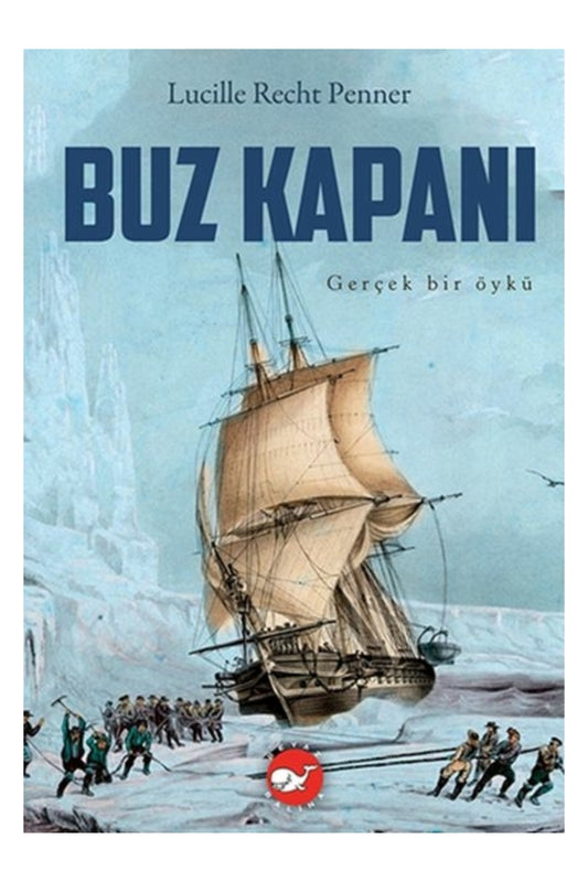 Buz Kapanı Lucille Recht Penner