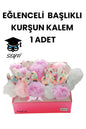 EĞLENCELİ BAŞLIKLI KURŞUN KALEM PONPON KALEMLER
