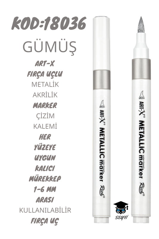 FIRÇA UÇLU METALİK AKRİLİK MARKER ÇİZİM KALEMİ HER YÜZEYE UYGUN KALICI MÜREKKEP 1-6 MM UÇ ART-X