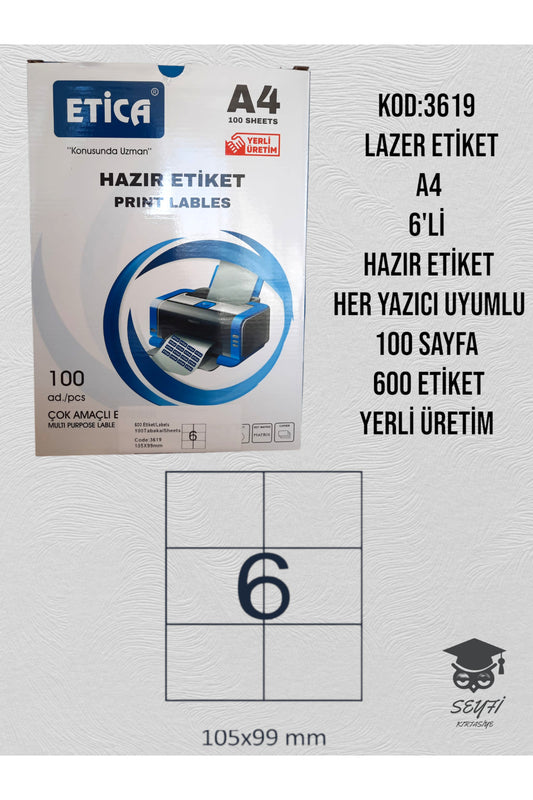 3619 LAZER ETİKET A4 6'Lİ HAZIR ETİKET HER YAZICI UYUMLU 100 SAYFA 600 ETİKET YERLİ ÜRETİM
