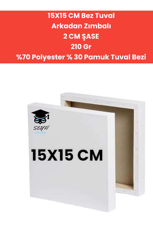 15X15 CM Bez Tuval Arkadan Zımbalı 2 CM ŞASE 210 Gr %70 Polyester % 30 Pamuk Tuval Bezi