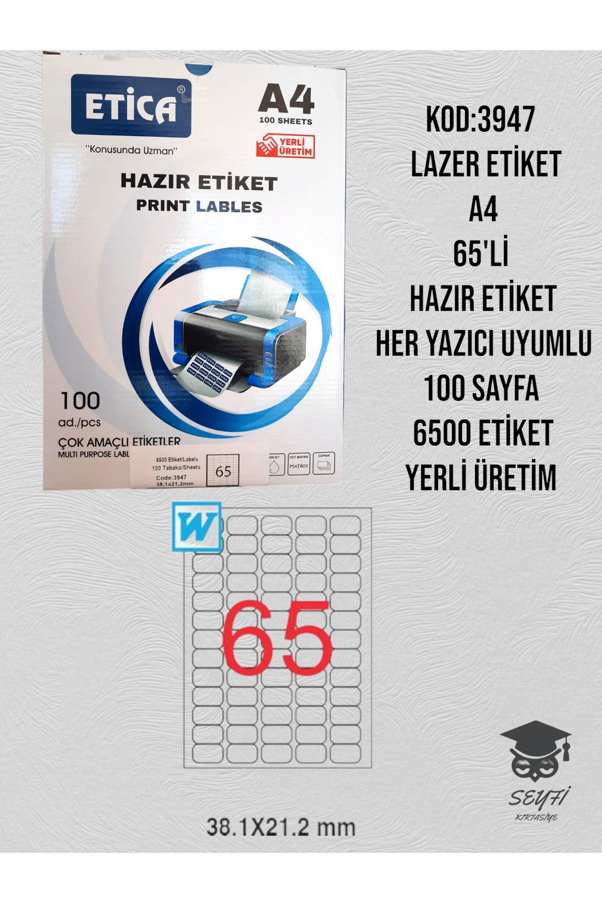 3947 LAZER ETİKET A4 65'Lİ HAZIR ETİKET HER YAZICI UYUMLU 100 SAYFA 6500 ETİKET YERLİ ÜRETİM