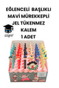 EĞLENCELİ BAŞLIKLI İNCE UÇLU JEL TÜKENMEZ KALEM MAVİ MÜREKKEP