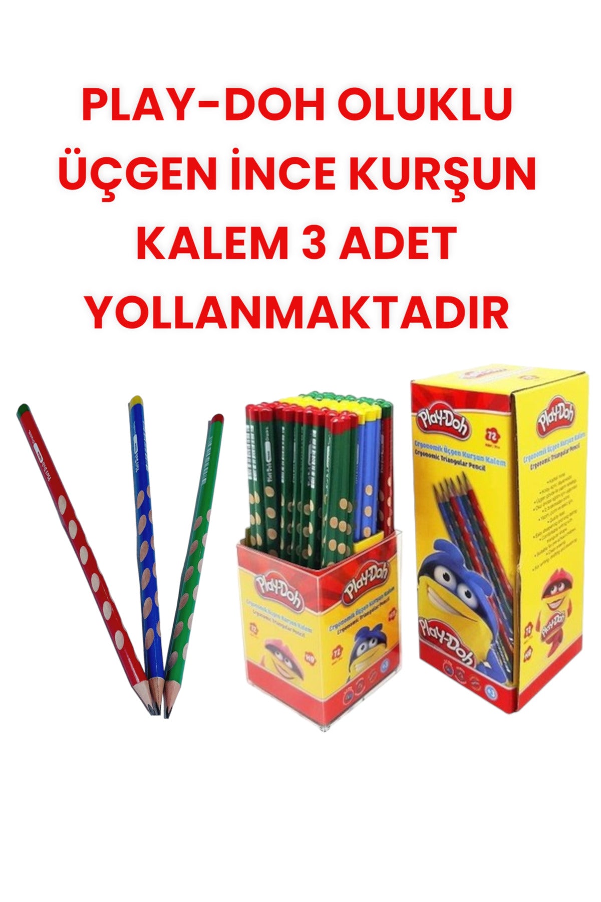 PLAY-DOH OLUKLU ÜÇGEN İNCE KURŞUN KALEM 3 ADET YOLLANMAKTADIR