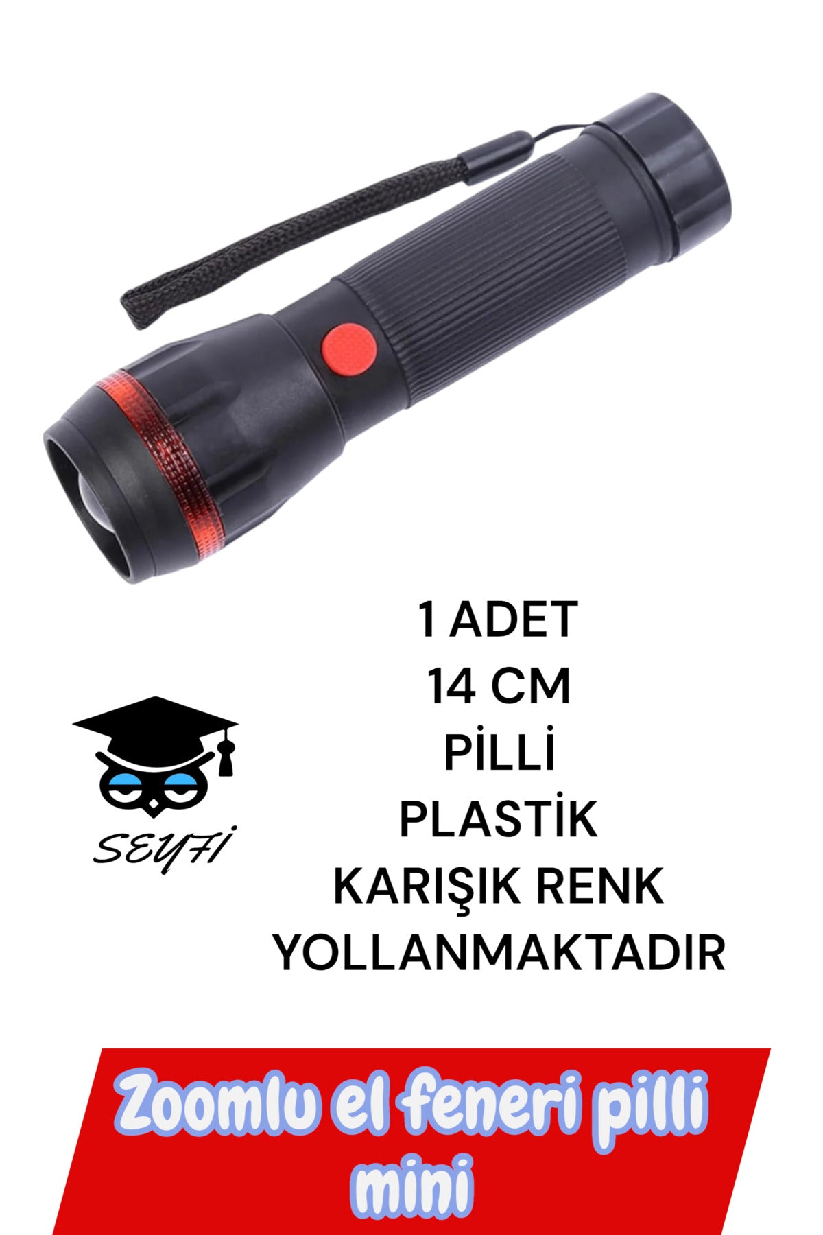 1 ADET 14 CM PİLLİ PLASTİK EL FENERİ KARIŞIK RENK YOLLANMAKTADIR