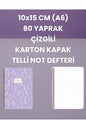 10x15 CM (A6) 80 YAPRAK ÇİZGİLİ KARTON KAPAK TELLİ NOT DEFTERİ