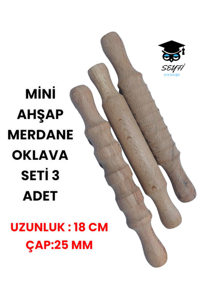 MİNİ AHŞAP MERDANE OKLAVA SETİ 3 ADET UZUNLUK : 18 CM ÇAP:25 MM