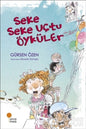 Seke Seke Uçtu Öyküler