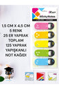 1,5 CM X 4,5 CM 5 RENK 25 ER YAPRAK TOPLAM 125 YAPRAK YAPIŞKANLI NOT KAĞIDI