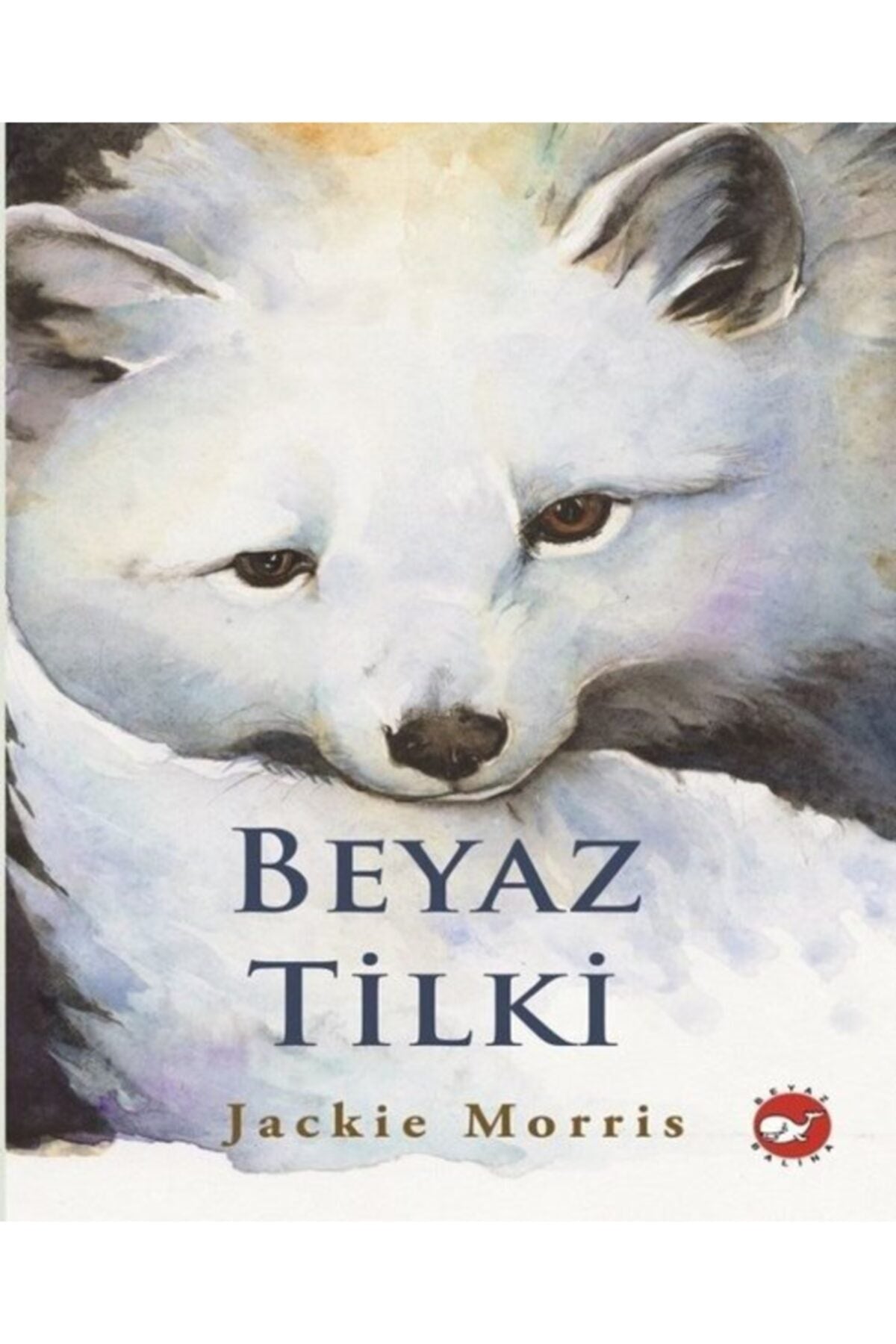 Beyaz Tilki Ciltli Beyaz Balina Yayınları