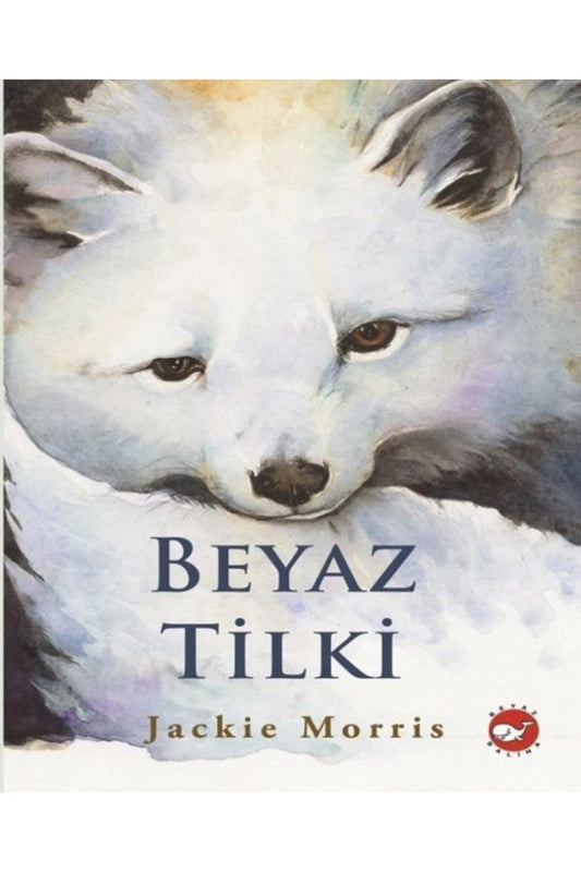 Beyaz Tilki Ciltli Beyaz Balina Yayınları