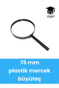 75 mm Saplı büyüteç plastik mercek