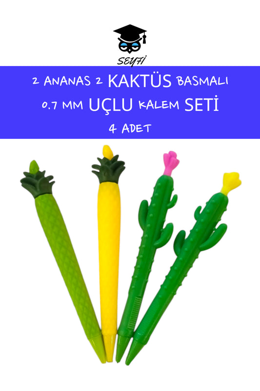 0.7 BASMALI KALEM SETİ 2 ANANAS 2 KAKTÜS 4 ADET