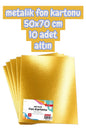 altın metalik fon kartonu 50x70 cm 10 adet